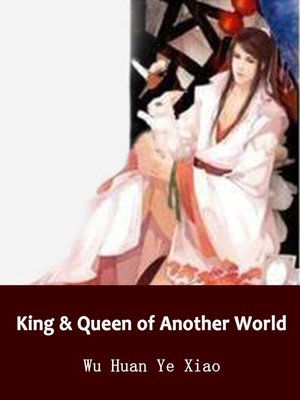 cover image of King & Queen of Another World